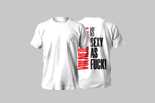 Vulnerability Is Sexy As Fuck - Men